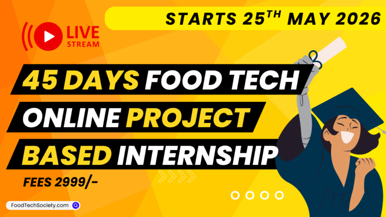 45 Days Food Tech Online Project Based Internship